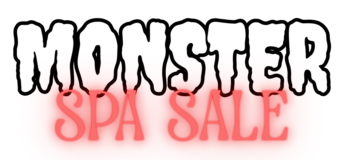 Monster Spa Sale